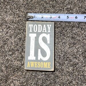 Today is Awesome Wall Decor